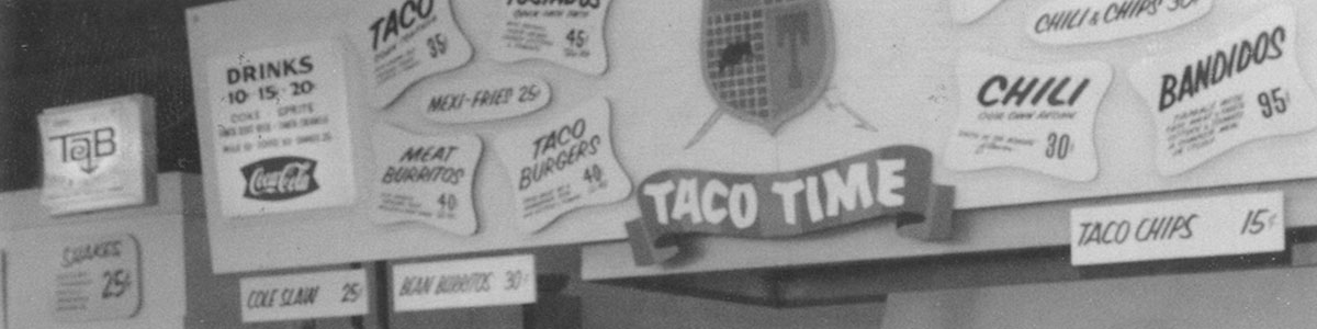The early days of TacoTime taco franchising